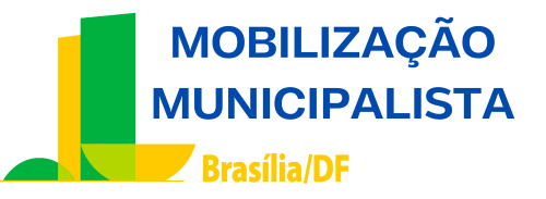 Logo Mobilização Municipalista Congresso Nacional Brasília/DF